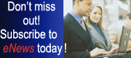 Don't miss out! Subscribe to eNews today!